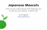 Japanese Mascots - Give Your Startup Personality!