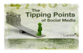 Tipping Points of Social Media