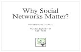 Why Social Networks Matter