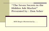 The Seven Secrets To The Hidden Job 2009 U Tenn Webinar