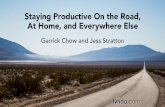 Staying Productive On the Road, At Home, and Everywhere Else