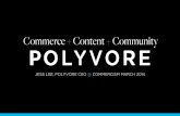 Content + Community + Commerce -- Polyvore @ Commercism by 500 Startups March 2014