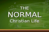 The normal christian life