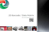 The 2D Code - Data Matrix
