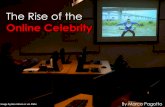 The Rise of the Online Celebrity