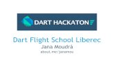 Introduction to the Dart - Dart Flight School Liberec Hackathon