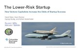 The Lower-Risk Startup: How Venture Capitalists Increase the Odds of Startup Success