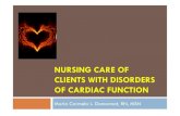 Nursing care of clients with disorders of cardiac function part I