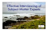 Effective Interviewing of Subject Matter Experts