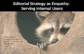 Editorial Strategy as Empathy for the Internal User