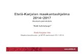 Anu Talka Etelä-Karjalan maakuntaohjelmasta: Kaik lutviutuup 23.1.2014