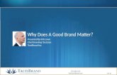 Why Does A Good Brand Matter?
