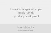 These mobile apps will let you totally rethink hybrid app development
