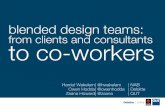 Blended design teams: from clients and consultants to co-workers