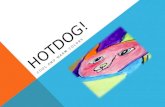 Hotdog - Warm and Cool Colors
