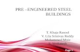 PRE –ENGINEERED STEEL    BUILDINGS