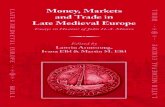Money, Markets and Trade in Late Medieval Europe