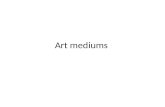 Art Mediums 1