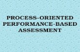 Process-Oriented Performance Based Assessment