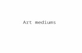 Art Mediums