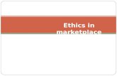 Ethics in Marketplace