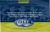 Gera, Deborah 2003 - Ancient Greek Ideas on Speech Language & Civilization