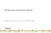 OpenX Ad Serving Tutorial (Slides from OpenX New York 2008)