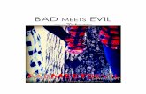 BAD MEETS EVIL by Witcheverwriter