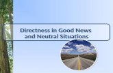 Directness in Good News and Neutral Messages
