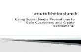 Using social promotions to create social excitement
