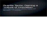 Guerilla Tactix: Gaining a 'Culture of Innovation'