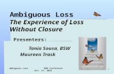 Ambiguous Loss The Experience of Loss without Closure Oct 17 2013