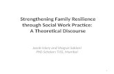 Strengthnening Family Resilience Through Social Work Practice....Jacob Islary