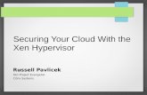 Securing Your Cloud With the Xen Hypervisor by Russell Pavlicek