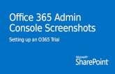 Office 365 admin console screenshots setting up an O365 Trial