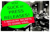 You Suck at Press Releases: Secrets that will get your press releases published