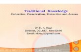 Traditional knowledge   collection, preservation, protection and access