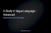 Interpreting Vague Language: Advanced
