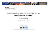 Pivoting Your Testers to Become Agile