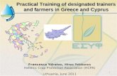 Practical training of designated trainers and farmers in greece (f.ydraiou,m.pelekanos)