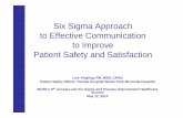 Six Sigma Approach to Effective Communication to Improve Patient Safety and Satisfaction