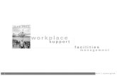 Workplace support for facilities management