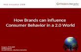 How brands can influence consumer behavior in the web 2.0 World