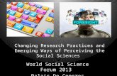 Changing Research Practices and Emerging Ways of Perceiving the Social Sciences