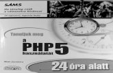 Tanuljuk Meg a PHP5 Hasznalatat 24 Ora Alatt I.