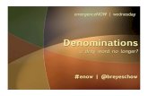 Denominations | EmergenceNOW | 01.10 | BRC