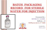Batch packaging record for sterile water for injection