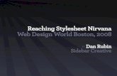 Reaching Stylesheet Nirvana, Web Design World 2008, Boston