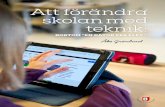 Bok och antologi: Unos Uno - Att förändra skolan med teknik. Bortom en dator per elev.