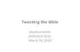 Bible Tech 2010 Tweeting the Bible